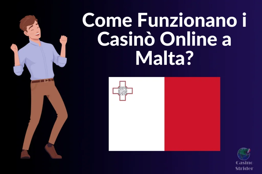 Come Funzionano i Casinò Online a Malta?